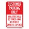 Signmission Customer Parking Only Violators Will Be Heavy-Gauge Aluminum Sign, 12" x 18", A-1218-24202 A-1218-24202 - alternate 1